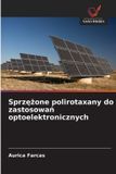 Sprzężone OmniScriptum SRL Sprzężone polirotaxany do zastosowań optoelektronicznych