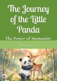 The Panda The Journey of the Little Panda (Economy Version): The Power of Humanity