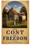 THE COST OF FREEDOM