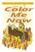 Color Me Now: Coloring book for Kids