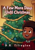 A Bol A Few More Days Until Christmas Paperback