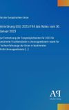 Verordnung Antiphon Verlag Verordnung (EU) 2023/194 des Rates vom 30. Januar 2023 Hardcover