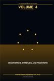 The Geometric Basis for Physics, Volume 4: Observations, Anomalies, and Predictions