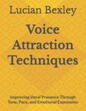 Voice Libri GmbH Voice Attraction Techniques Paperback