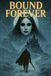 Bound Forever