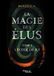 La magie des Élus - Tome 1: L'école de Râ