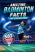 Amazing Sports Facts for Curious Kids: Amazing Badminton Facts For Curious Kids