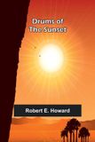 Drums Libri GmbH Drums of the Sunset Paperback