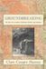 Groundbreaking: Bol Groundbreaking: My Unmapped Path as an Academic, Mother, and Gardener