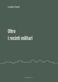 Oltre i recinti militari