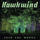 Suburban Hawkwind Into The Woods