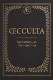 ŒCCULTA: The Concealed Architecture