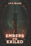 Embers J.F.O. Black Rebels of Flame and Fern - Embers of the Exiled Paperback