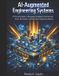 AI-Augmented Independently Published Advanced Firmware Engineering- AI-Augmented Engineering Systems