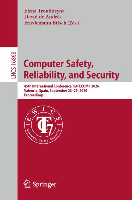 Computer Bol Lecture Notes in Computer Science 16868 - Computer Safety, Reliability, and Security Paperback