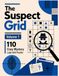 The Suspect Grid 110 Cozy Mystery Logic Grid Puzzles - Volume 1