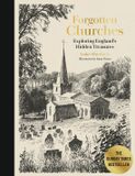 Forgotten Frances Lincoln Forgotten Churches