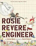 Rosie Abrams Books For Young Readers Rosie Revere Engineer Hardcover