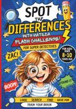 Spot Matilde Spot the Difference Book for Kids Ages 8–10: 20 Fun Picture Puzzles to Boost Observation Skills, Focus and Become a Super Detective