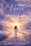 A Libri GmbH A Memoir Of Spirit Teaching Me Trust: The Voice That Changed My Life