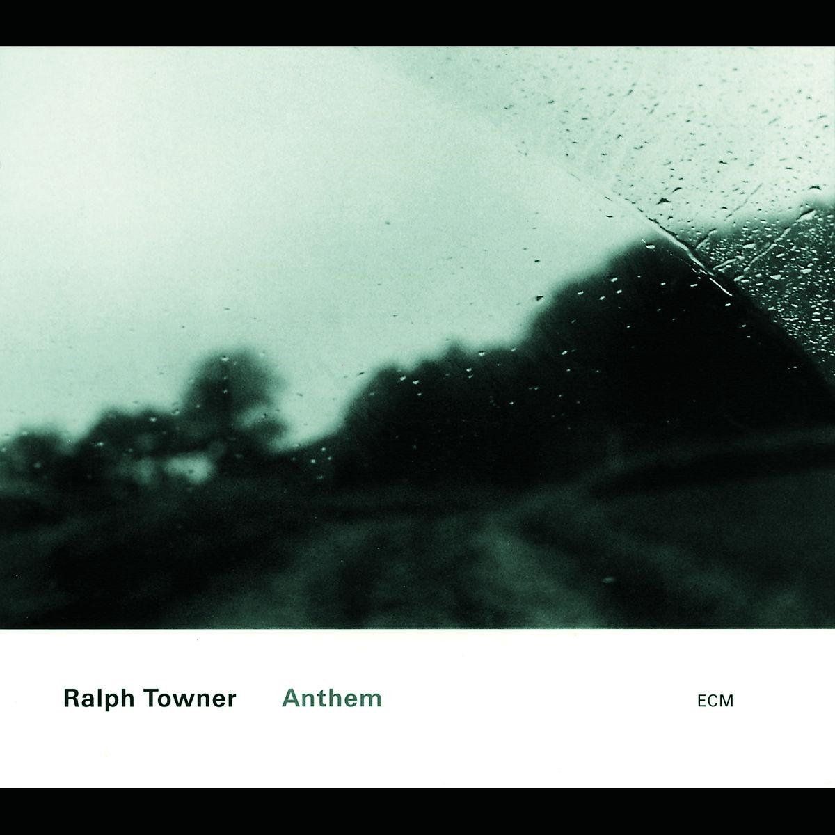 OUTHERE Towner Ralph: Anthem CD