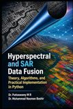 Hyperspectral and SAR Data Fusion Theory, Algorithms, and Practical Implementation in Python