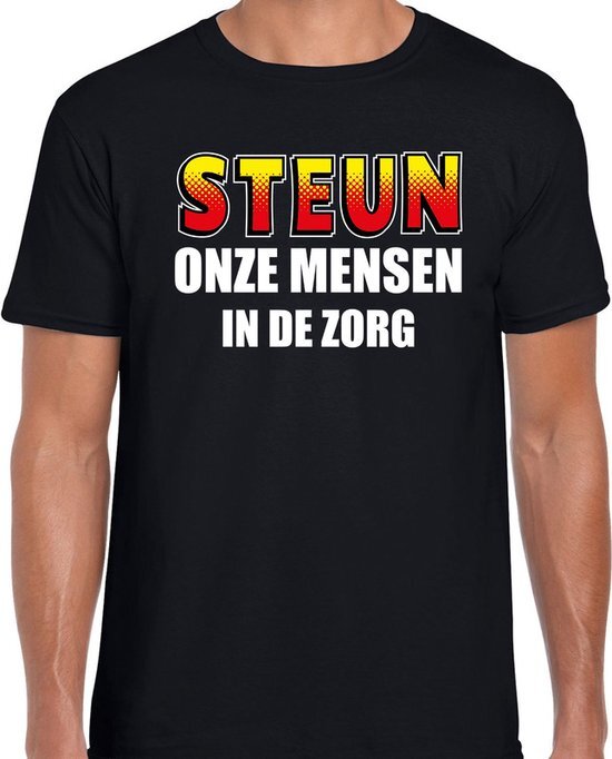 Bellatio Decorations Steun onze mensen in de zorg t-shirt zwart voor heren XL