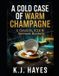 A Bol The Kevin Hayes-A Cold Case of Warm Champagne Paperback
