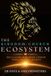 Kingdom-Church Ecosystem: Releasing Kingdom Power Through the Body of Christ