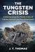 The Tungsten Crisis: Understanding the Rising Costs of Carbide Materials and Their Global Impact