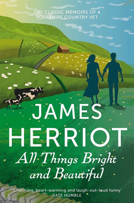 All Things Bright & Beautiful: The Classic Memoirs of a Yorkshire Country Vet (Paperback)