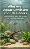 Alles Andries B.V. Alles over Aquariumvissen voor Beginners