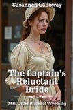 The Captain's Reluctant Bride: 6
