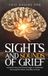 Sights Libri GmbH Sights and Sounds of Grief