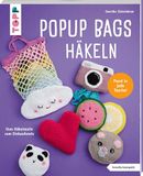 Popup frechverlag GmbH Popup Bags häkeln (kreativ.kompakt.)