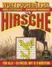 Hirsche – Wortsuchrätsel: Bildschirmfreier Rätselspaß für Geist, Konzentration und Entspannung