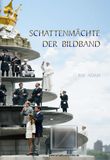 Schattenmächte Books on Demand Schattenmächte - Der Bildband