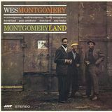 Montgomeryland Wes Montgomery Montgomeryland