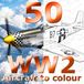 50 World War 2 (WW2) aircraft to colour: A colouring book of legendary WWII aeroplanes against scenic backdrops for Kids and Adults