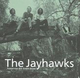 Tomorrow The Jayhawks Tomorrow The Green Grass (Ltd. 2014)