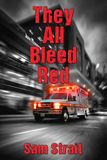 They All Bleed Red