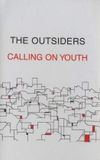 Calling The Outsiders - Calling On Youth (MC)