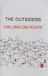Calling The Outsiders - Calling On Youth (MC)