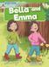 Bella Supersonic Books Supersonic Phonics: Level 5 - Green Set Two- Bella and Emma Hardcover