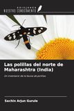 Las OmniScriptum SRL Las polillas del norte de Maharashtra (India) Paperback