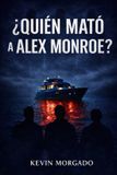 ¿Quién Libri GmbH ¿Quién mató a Alex Monroe? Paperback