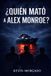 ¿Quién Libri GmbH ¿Quién mató a Alex Monroe? Paperback