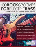 100 Libri GmbH Learn How to Play Bass- 100 Rock Grooves for Electric Bass