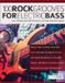 100 Libri GmbH Learn How to Play Bass- 100 Rock Grooves for Electric Bass