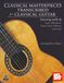 Classical Masterpieces Transcribed for Classical Guitar